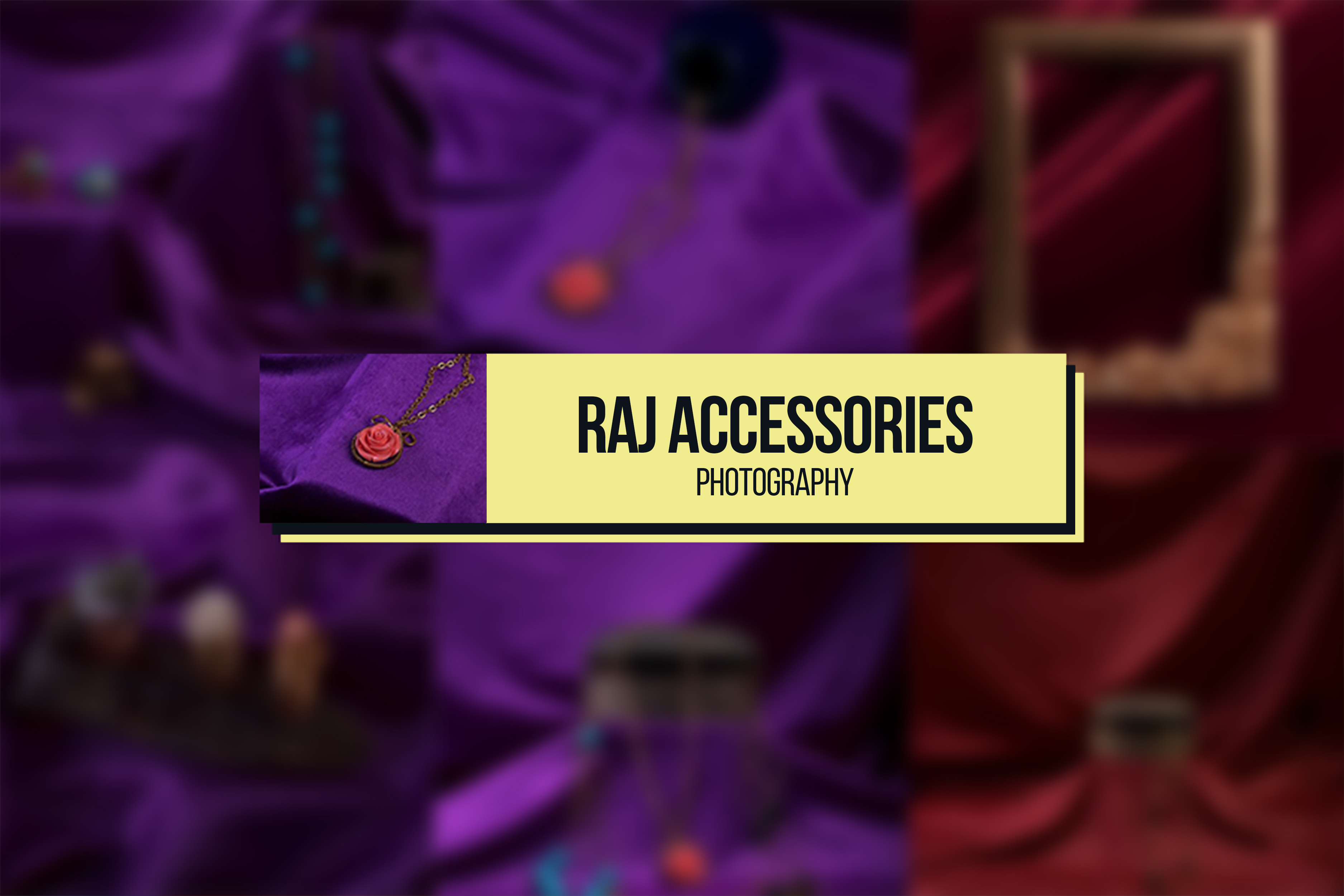 Raj accessories